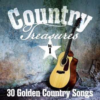 Various Artists - Country Treasures: 30 Golden Country Songs, Vol. 1