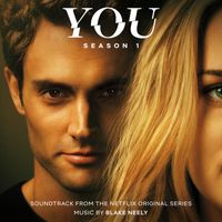 Blake Neely - You: Season 1 (Soundtrack from the Netflix Original Series)
