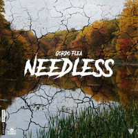 Gordo Flea - Needless (Explicit)