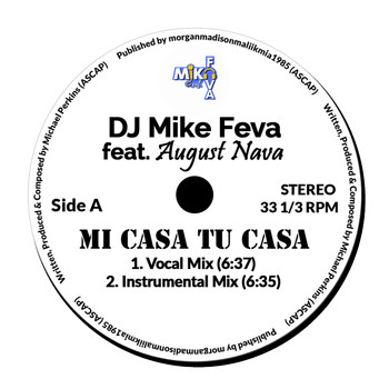 DJ MIKE FEVA - MI CASA TU CASA (feat. August Nava)