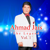 Ahmad Jais - The Legend, Vol. 1