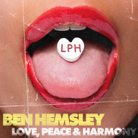 Ben Hemsley - Love, Peace & Harmony