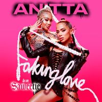 Anitta - Faking Love (feat. Saweetie) (Explicit)