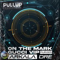 Arkala Dre - On The Mark