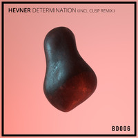 HEVNER - Determination