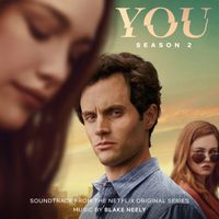 Blake Neely - You: Season 2 (Soundtrack from the Netflix Original Series)