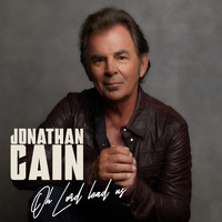 Jonathan Cain - Oh Lord Lead Us