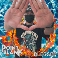 Point Blank - Blessed