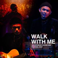 Vanthan - Walk With Me (ASEAN Music Showcase Festival 2021)