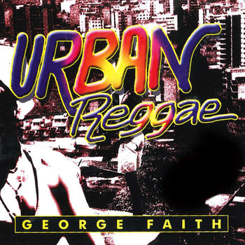 George Faith - Urban Reggae
