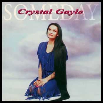 Crystal Gayle - Someday