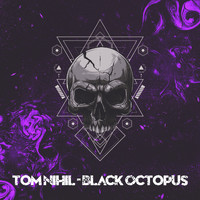 Tom Nihil - Black Octopus