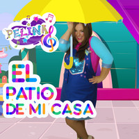 Pelina - El patio de mi casa
