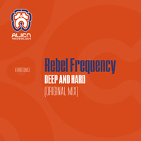 Rebel Frequency - Deep And Hard