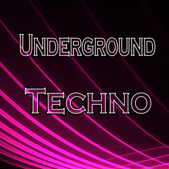 Various Artists - Underground Techno (Explicit)