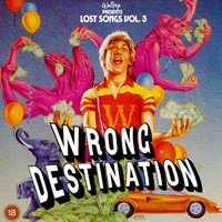 Whitey - LOST SONGS, Vol. 3: WRONG DESTINATION