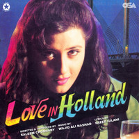 Wajid Ali Nashad - Love in Holland (Original Motion Picture Soundtrack)