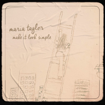 Maria Taylor - Make It Look Simple