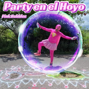 Pink Bubbles - Party En El Hoyo