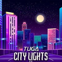 Tuga - City Lights