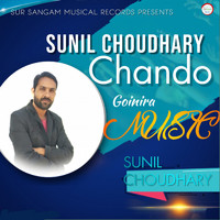 Sunil Choudhary - Chando Goinira