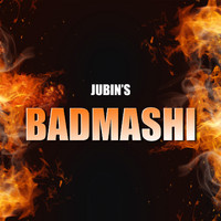 Jubin - Badmashi