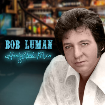 Bob Luman - Honky Tonk Man