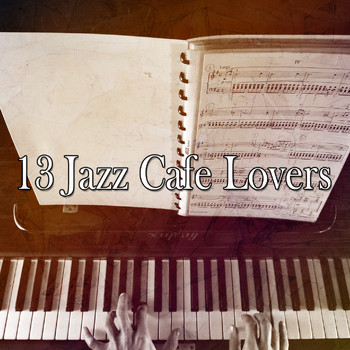 Bossa Nova - 13 Jazz Cafe Lovers