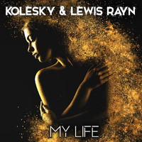 Kolesky, Lewis Rayn - My Life