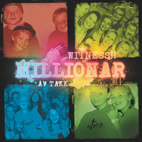 Witness - Millionar av takk (Singback)