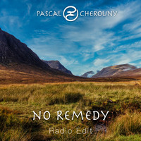 Pascal Cherouny - No Remedy (Radio Edit)