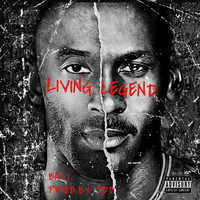 Bali - Living Legend (Explicit)
