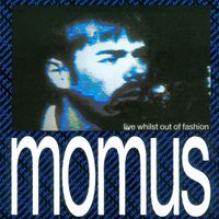 Momus - The Ultraconformist Live Wilst Out of Fashion