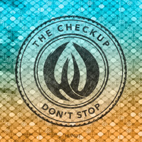 The Checkup - Don't Stop