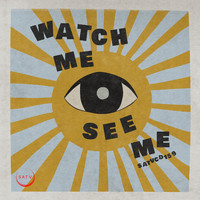 SATV Music - WATCH ME SEE ME