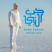 Maher Zain - Hubb Ennabi