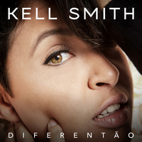 Kell smith - Diferentão