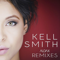 Kell smith - Kell Smith (Remixes)