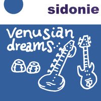 Sidonie - Venusian Dreams