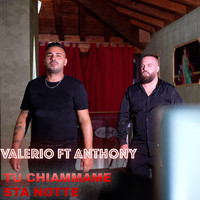 Valerio - Tu Chiammame Sta Notte