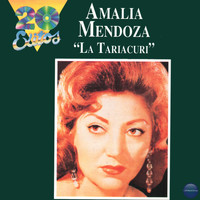 Amalia Mendoza - 20 Éxitos