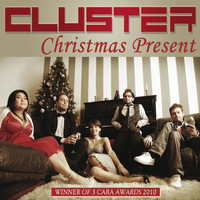Cluster - Christmas Present