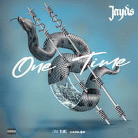 Jayds - One Time (Explicit)