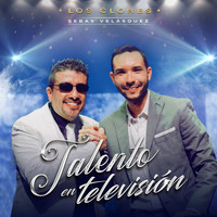 Los Clones - Talento en Televisión
