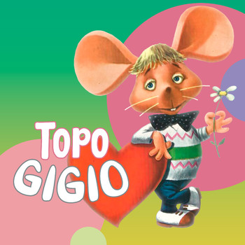 Topo Gigio - Topo Gigio