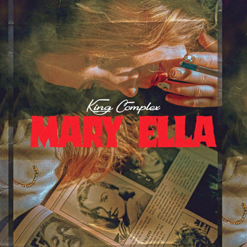 King Complex - Mary Ella