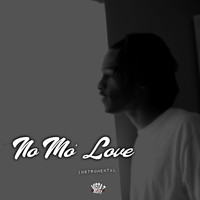 MistaTBeatz - No Mo' Love