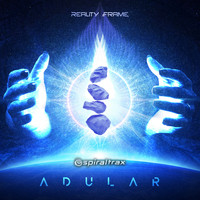 Reality Frame - Adular (2021 Edit)