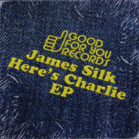 James Silk - Here's Charlie
