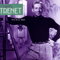 Charles Trenet - Y'a d'la joie (Remastered 2020)